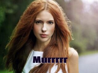 Murrrrr