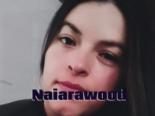 Naiarawood