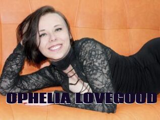 OPHELIA_LOVEGOOD