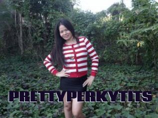 PRETTYPERKYTITS