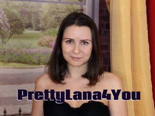 PrettyLana4You