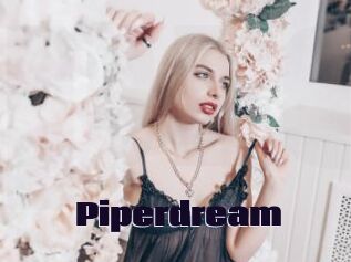 Piperdream