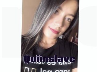 Quiinslave