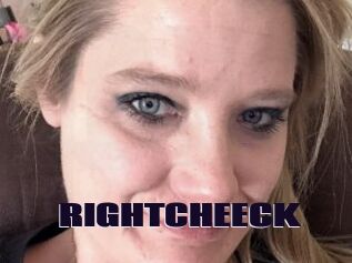 RIGHTCHEECK