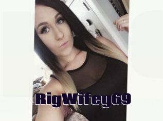 RigWifey69