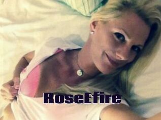 RoseEfire