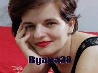 Ryana38