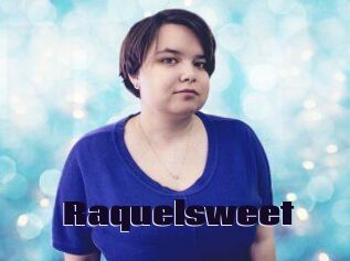 Raquelsweet