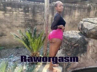 Raworgasm