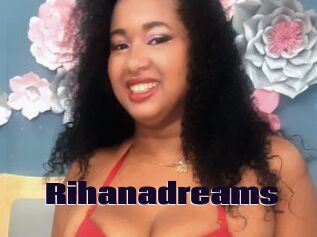 Rihanadreams