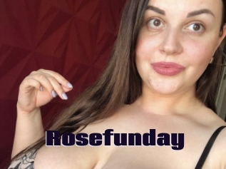 Rosefunday