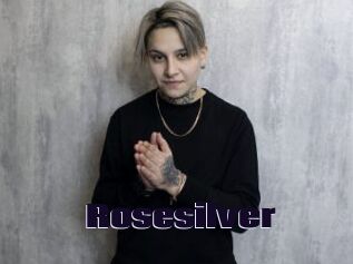 Rosesilver