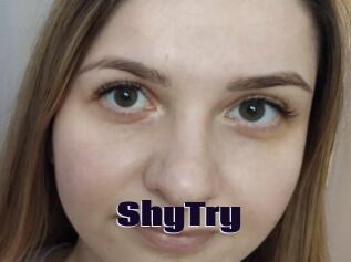 ShyTry