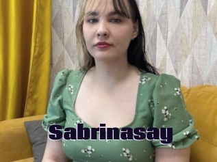 Sabrinasay