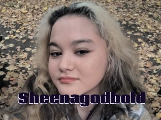Sheenagodbold