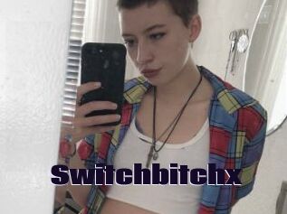 Switchbitchx
