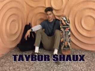 TAYBOR_SHAUX