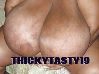THICKYTASTY19