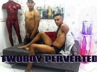 TWOBOY_PERVERTED