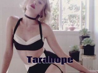 Tarahope
