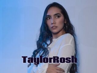 TaylorRosh