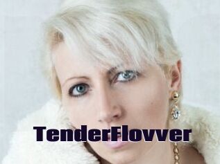 TenderFlovver