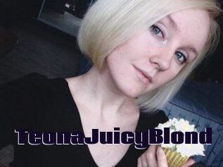 TeonaJuicyBlond