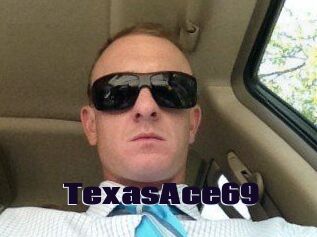 TexasAce69