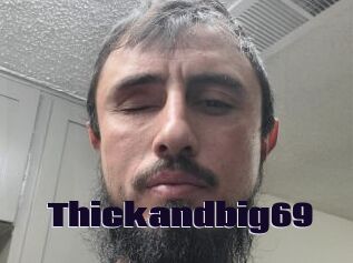Thickandbig69