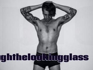 Throughthelookingglass