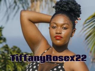 TiffanyRosex22