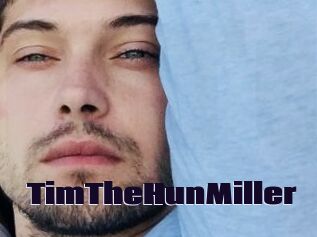 TimTheHunMiller