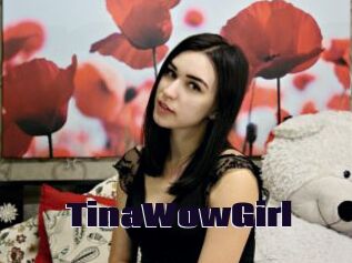 TinaWowGirl