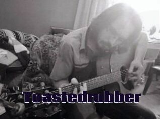 Toastedrubber