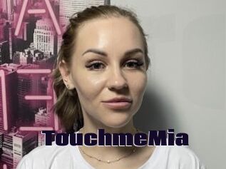 TouchmeMia
