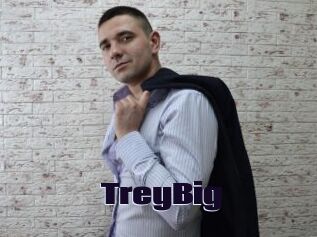 TreyBig