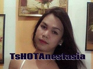 TsHOTAnestasia