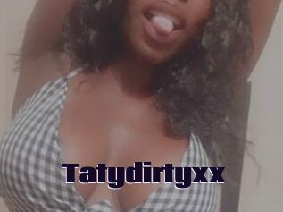 Tatydirtyxx