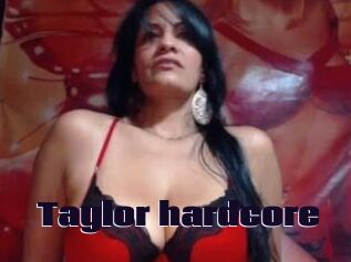 Taylor_hardcore