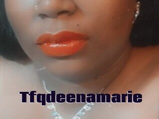 Tfqdeenamarie
