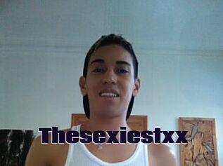Thesexiestxx