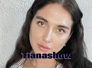 Tianashow