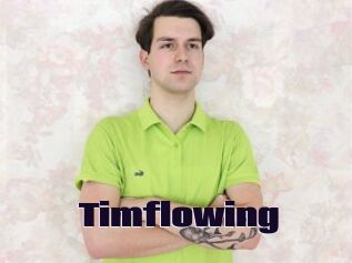 Timflowing