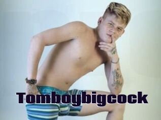 Tomboybigcock