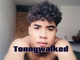 Tonnywalked