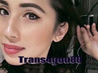 Trans4you80