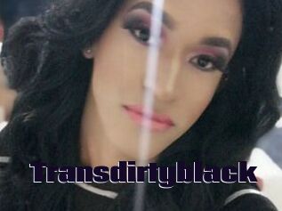 Transdirtyblack