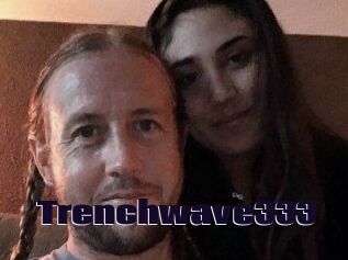 Trenchwave333