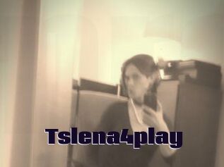 Tslena4play