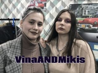 VinaANDMikis